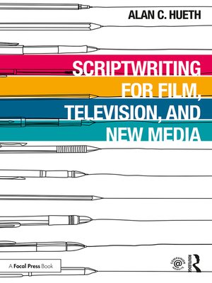 cover image of Scriptwriting for Film, Television and New Media